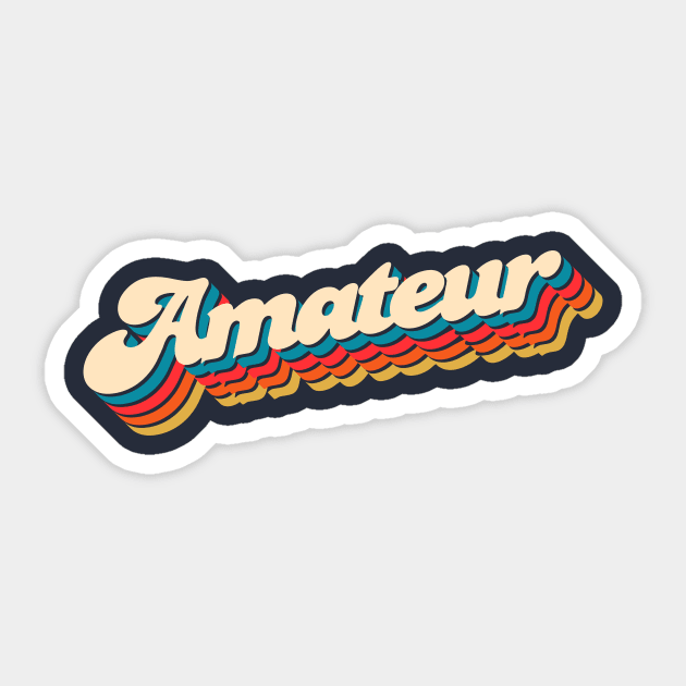 Amateur Sticker by Jennifer